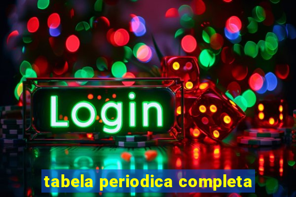 tabela periodica completa